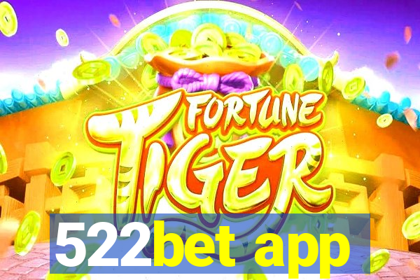 522bet app